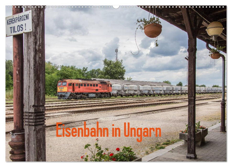 Eisenbahn in Ungarn (CALVENDO Wandkalender 2026)