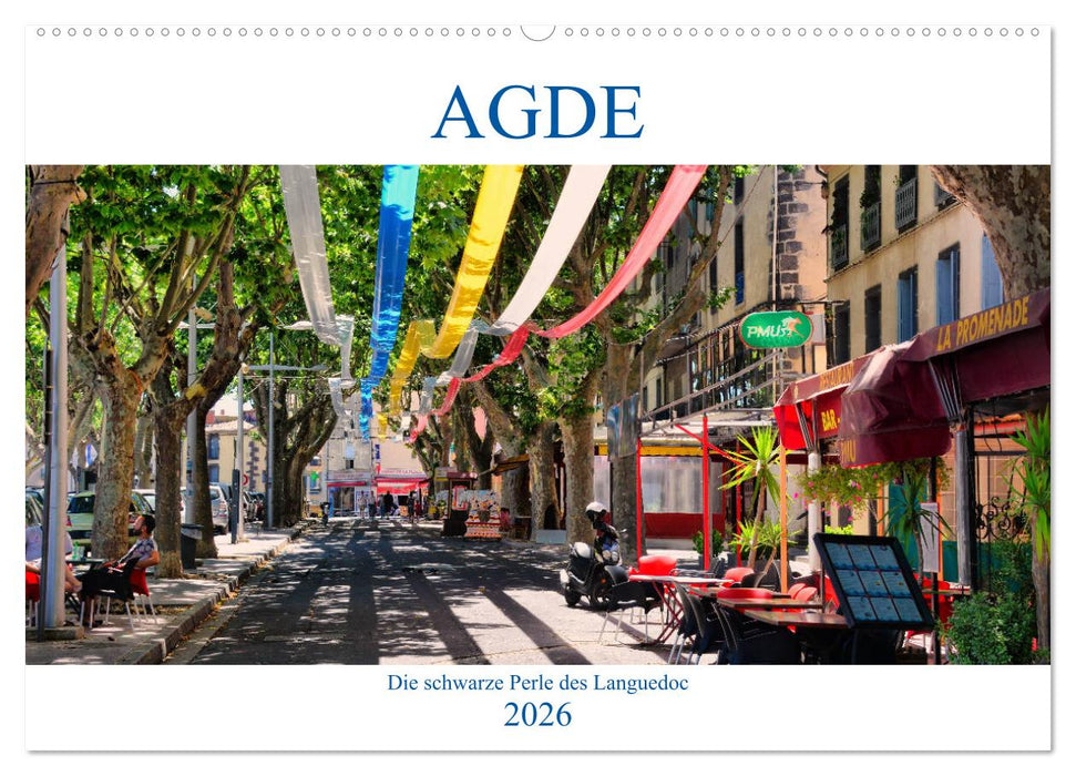 Agde - die schwarze Perle des Languedoc (CALVENDO Wandkalender 2026)