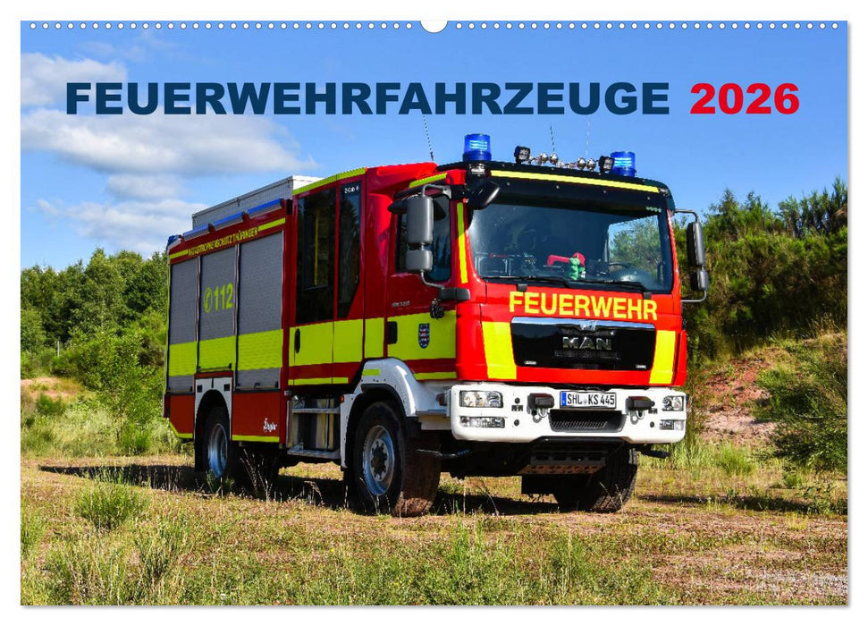 Feuerwehrfahrzeuge (CALVENDO Wandkalender 2026)