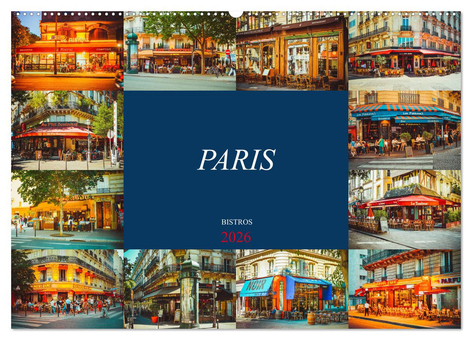 Paris Bistros (CALVENDO Wandkalender 2026)