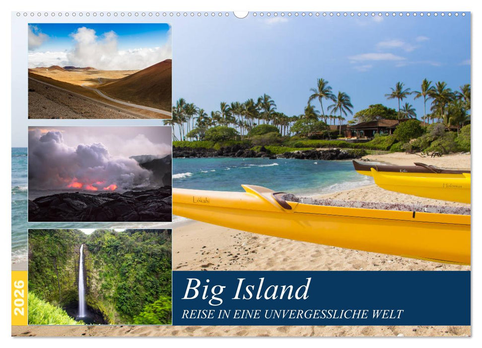 Big Island - Reise in eine unvergessliche Welt (CALVENDO Wandkalender 2026)