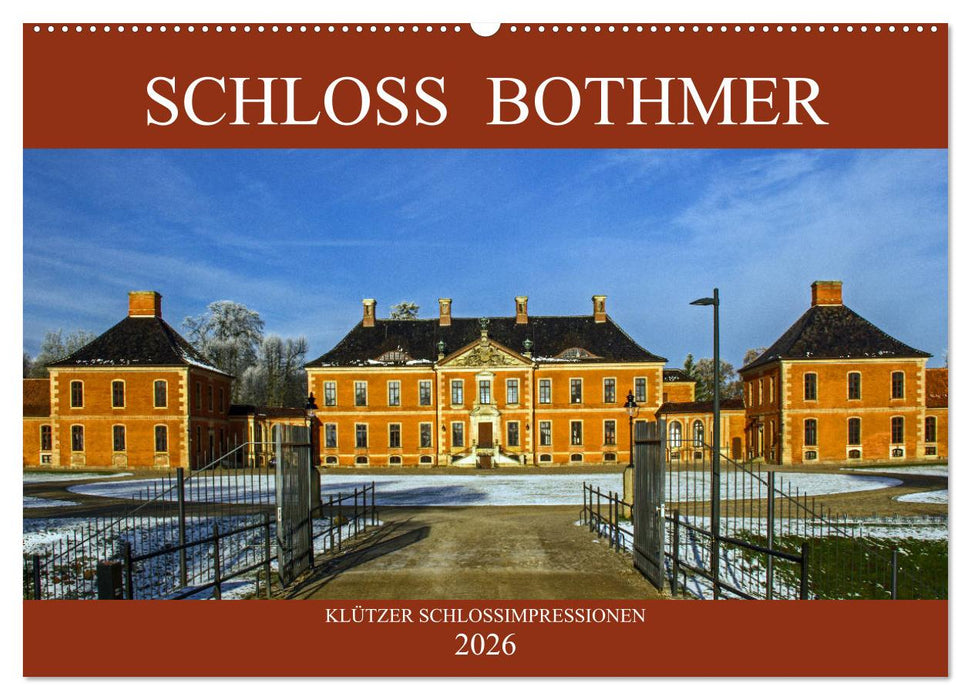 Schloss Bothmer - Klützer Schlossimpressionen (CALVENDO Wandkalender 2026)