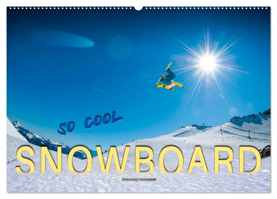 Snowboard - so cool (CALVENDO Wandkalender 2026)