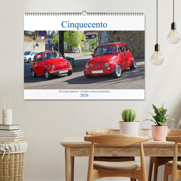 Cinquecento Der kleine Italiener - 60 Jahre zeitloses Kultobjekt (CALVENDO Wandkalender 2026)