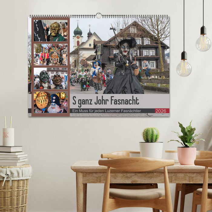 S ganz Johr Fasnacht (CALVENDO Wandkalender 2026)