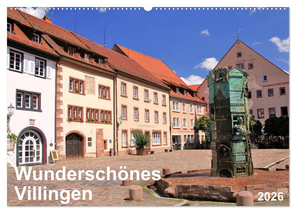 Wunderschönes Villingen (CALVENDO Wandkalender 2026)