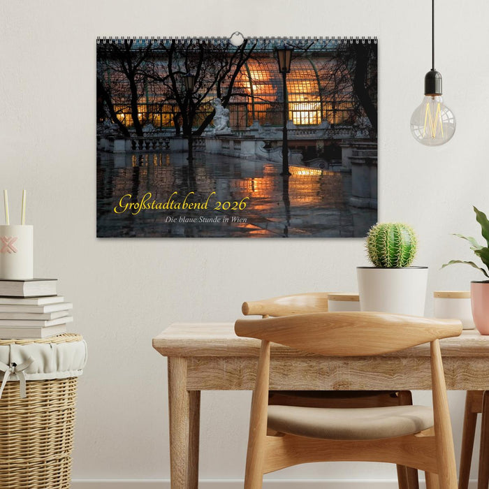Großstadtabend - Die blaue Stunde in Wien (CALVENDO Wandkalender 2026)