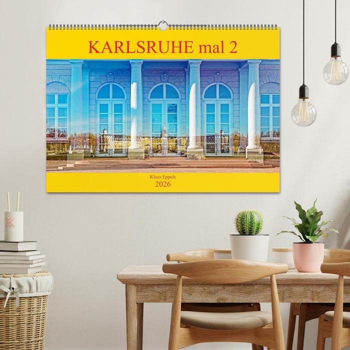 Karlsruhe mal 2 (CALVENDO Wandkalender 2026)