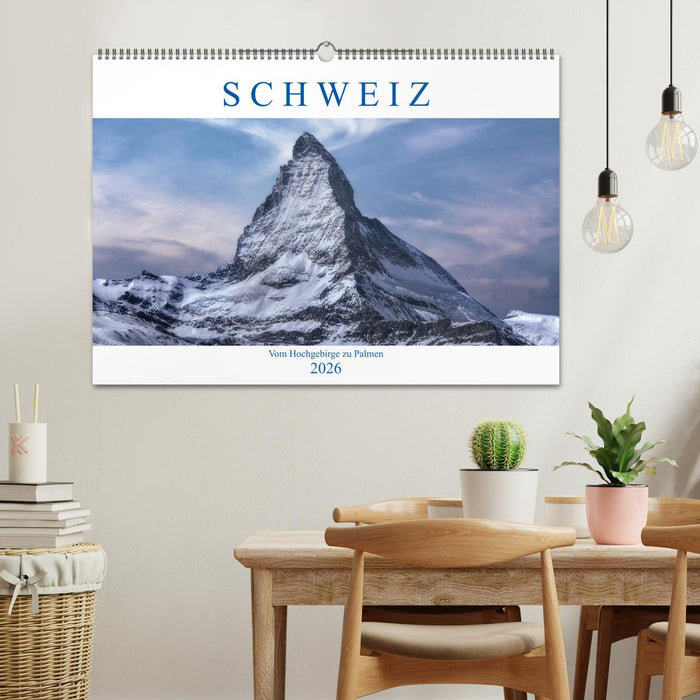 Schweiz - Vom Hochgebirge zu Palmen (CALVENDO Wandkalender 2026)