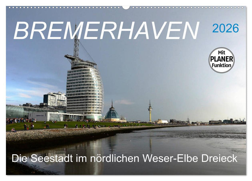 BREMERHAVEN - 2026 (CALVENDO Wandkalender 2026)