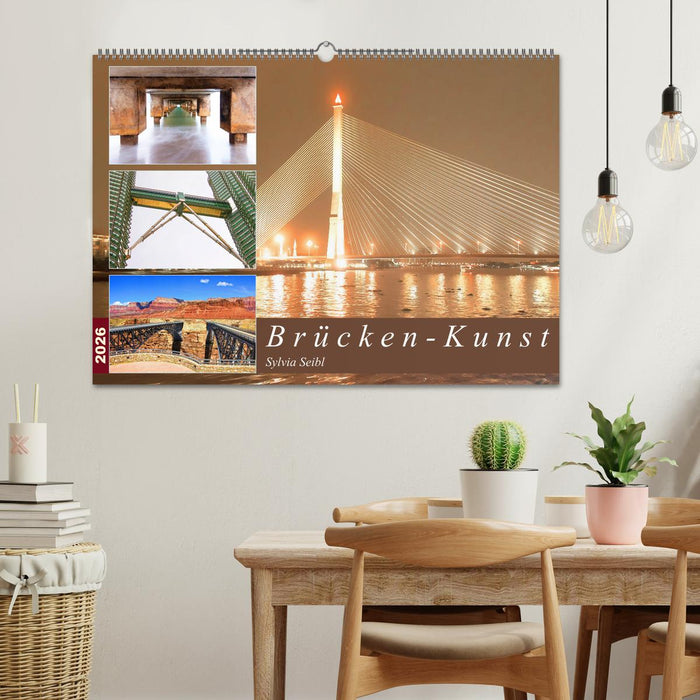 Brücken - Kunst (CALVENDO Wandkalender 2026)