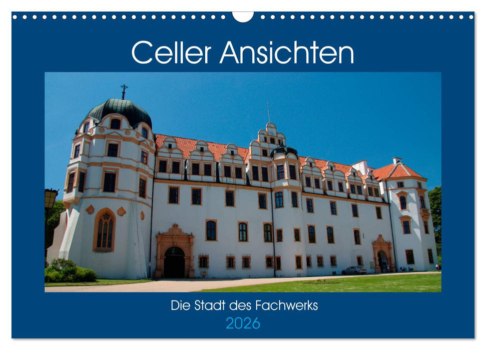 Celler Ansichten (CALVENDO Wandkalender 2026)