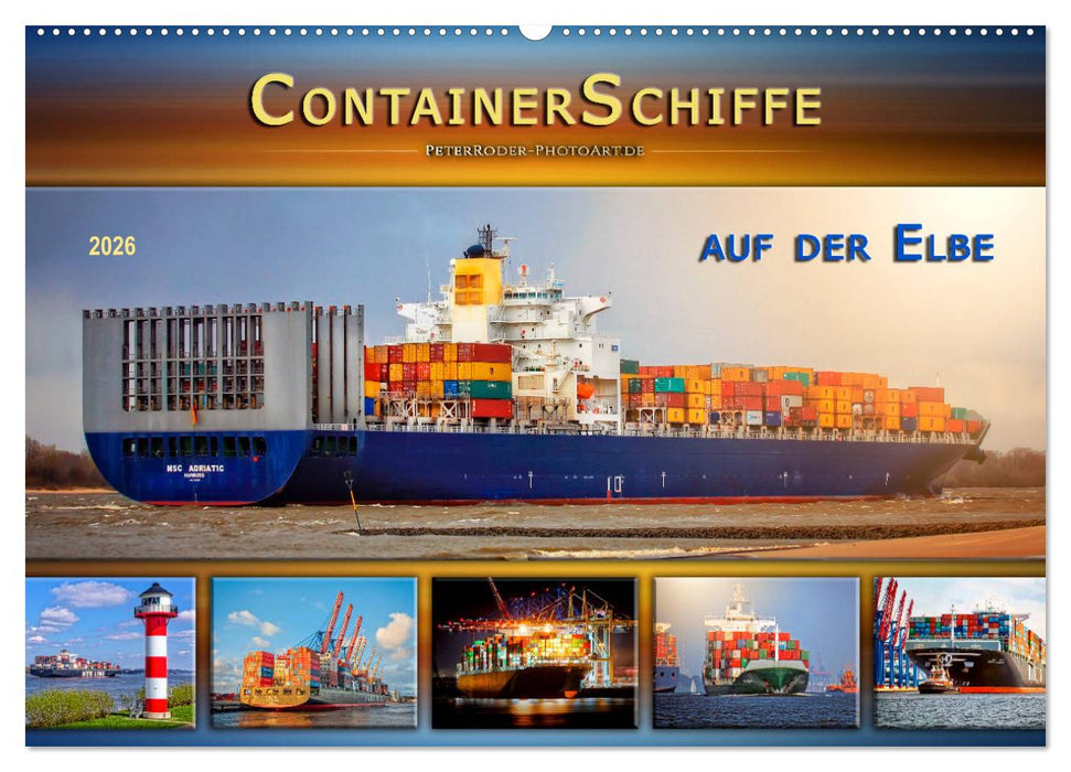 Containerschiffe auf der Elbe (CALVENDO Wandkalender 2026)
