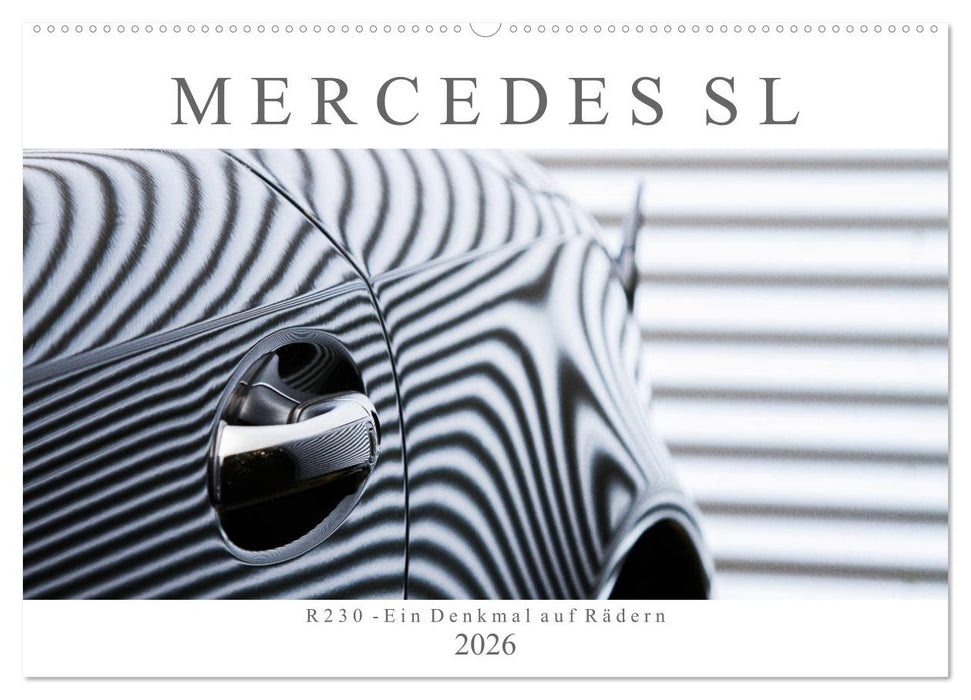 Mercedes SL R230 - Ein Denkmal auf Rädern (CALVENDO Wandkalender 2026)