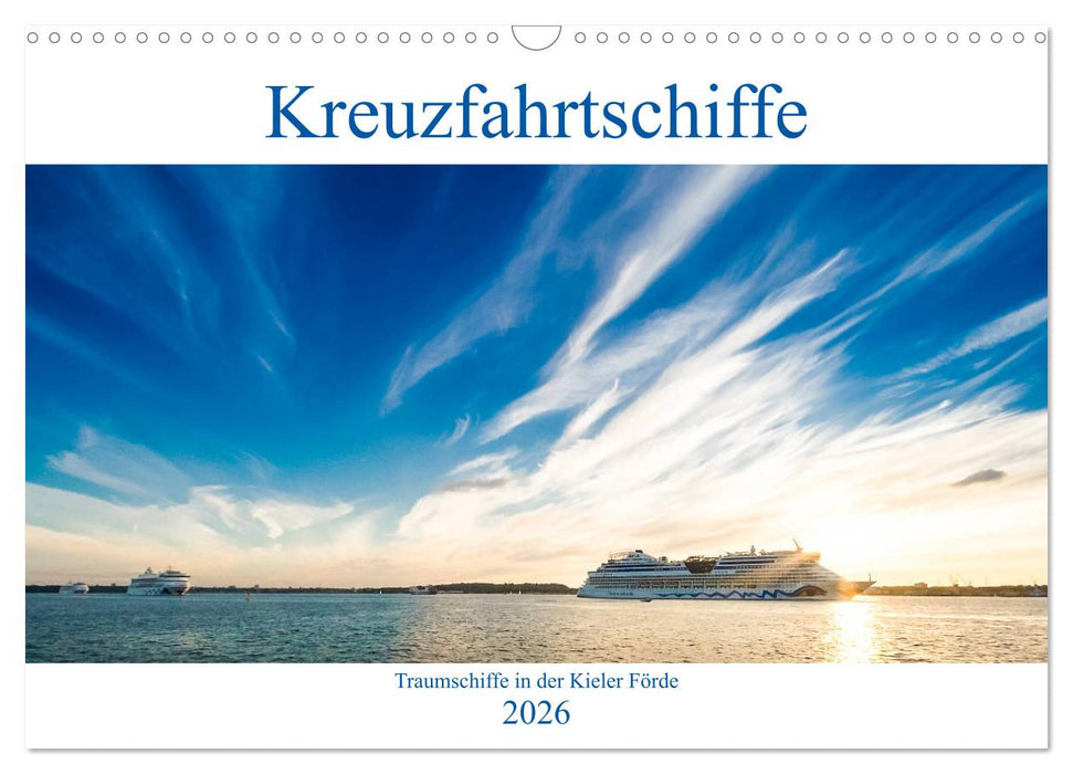 Kreuzfahrtschiffe 2026 (CALVENDO Wandkalender 2026)