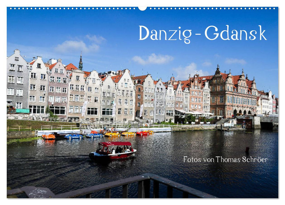 Danzig - Gdansk (CALVENDO Wandkalender 2026)