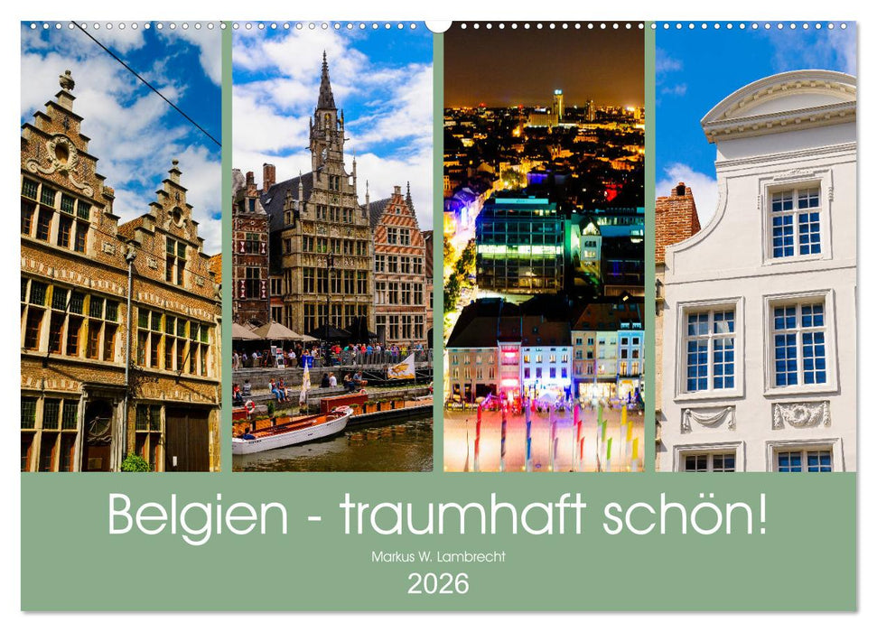 Belgien - traumhaft schön! (CALVENDO Wandkalender 2026)