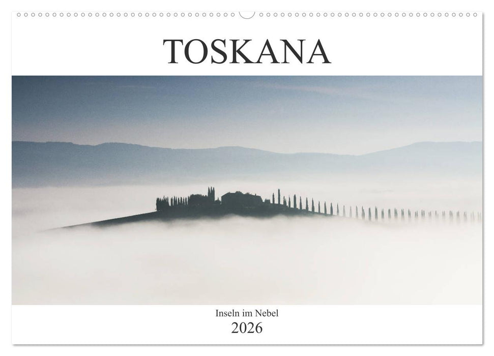 Toskana - Inseln im Nebel (CALVENDO Wandkalender 2026)