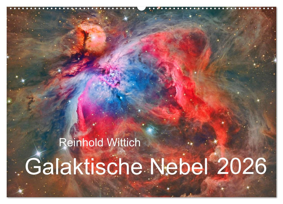 Galaktische Nebel (CALVENDO Wandkalender 2026)