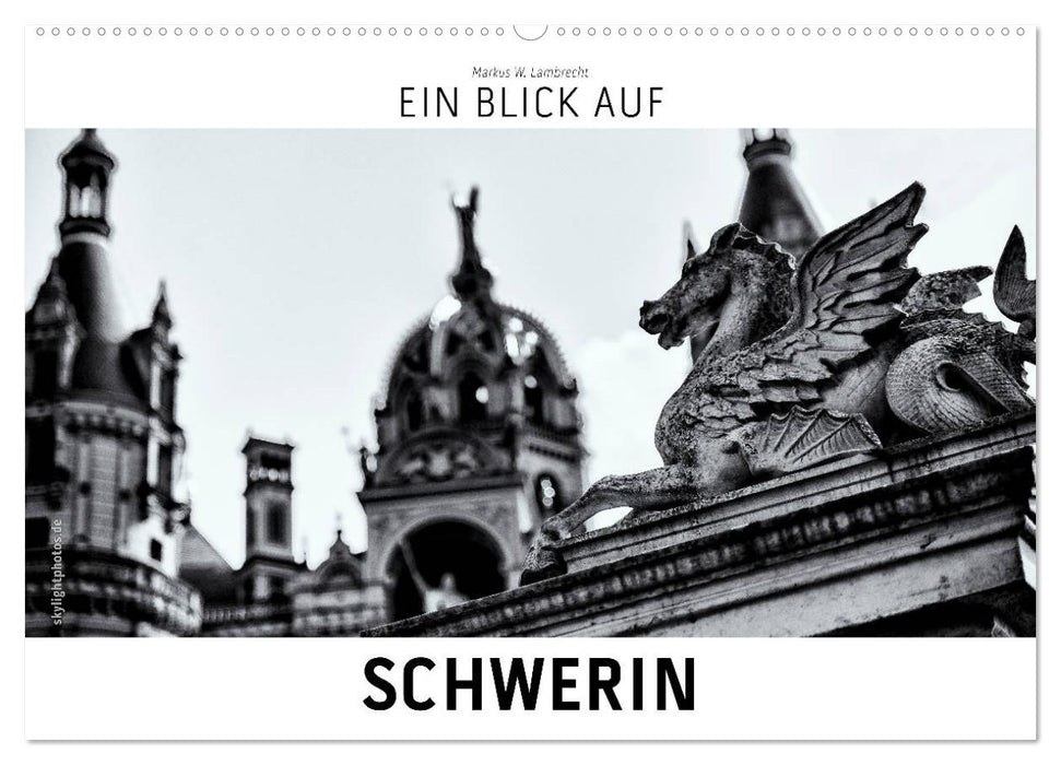 Ein Blick auf Schwerin (CALVENDO Wandkalender 2026)