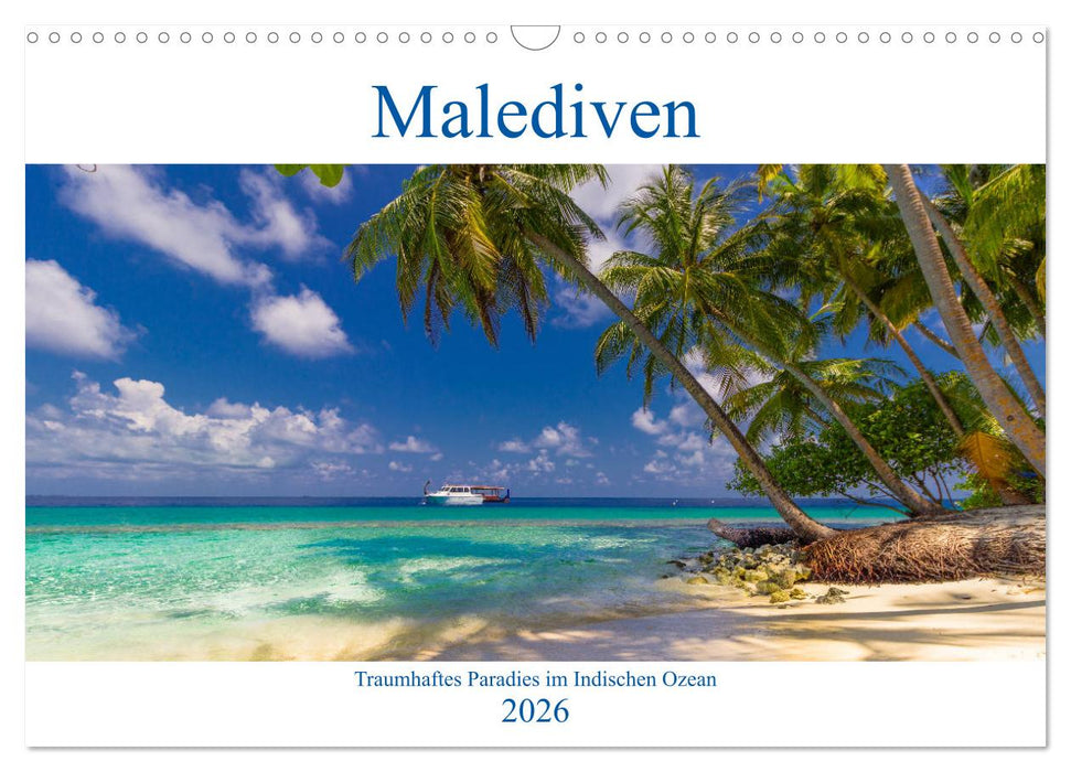 Malediven - Traumhaftes Paradies im Indischen Ozean (CALVENDO Wandkalender 2026)