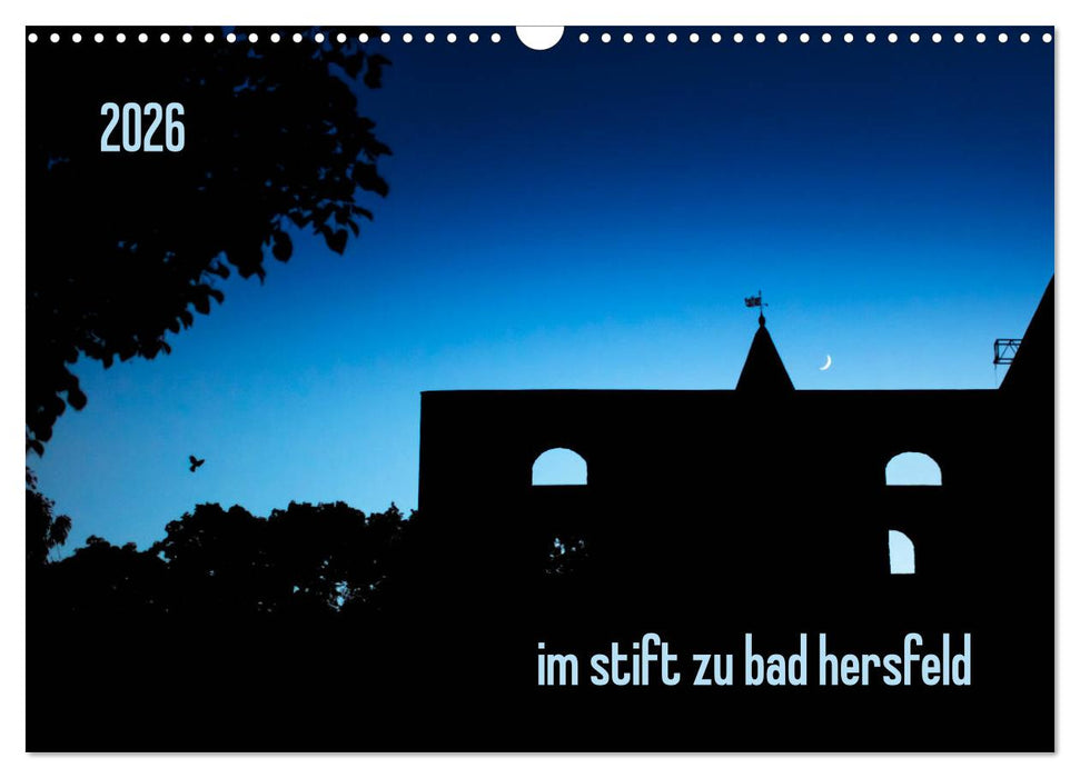 im stift zu bad hersfeld (CALVENDO Wandkalender 2026)