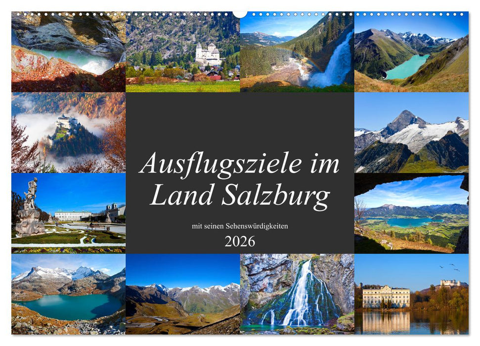 Ausflugsziele im Land Salzburg (CALVENDO Wandkalender 2026)