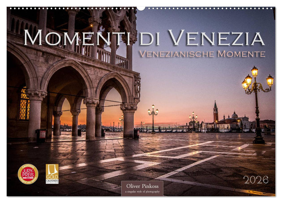 Momenti di Venezia - Venezianische Momente (CALVENDO Wandkalender 2026)