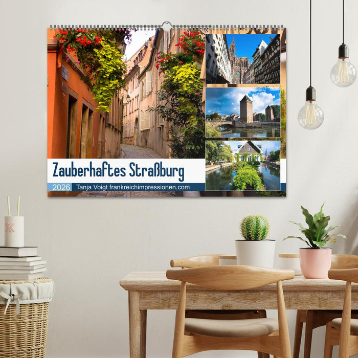 Zauberhaftes Straßburg (CALVENDO Wandkalender 2026)