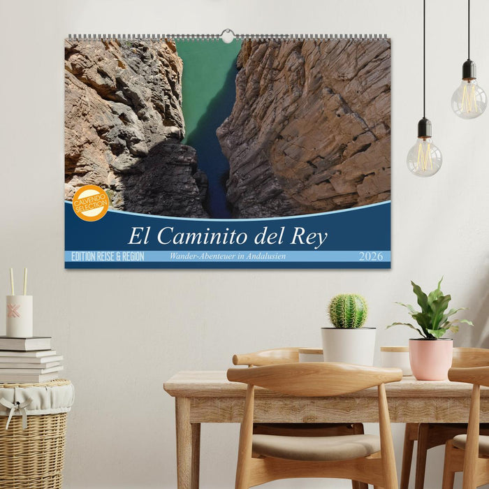 El Caminito del Rey (CALVENDO Wandkalender 2026)
