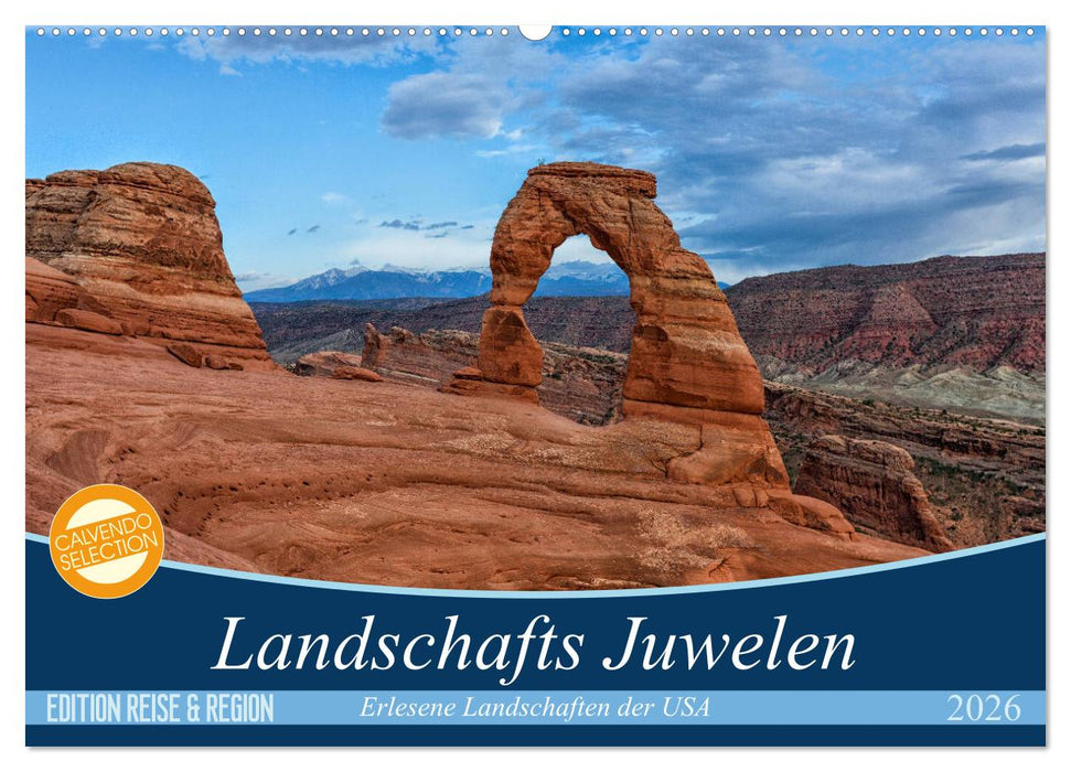 Landschafts Juwelen - Erlesene Landschaften der USA (CALVENDO Wandkalender 2026)