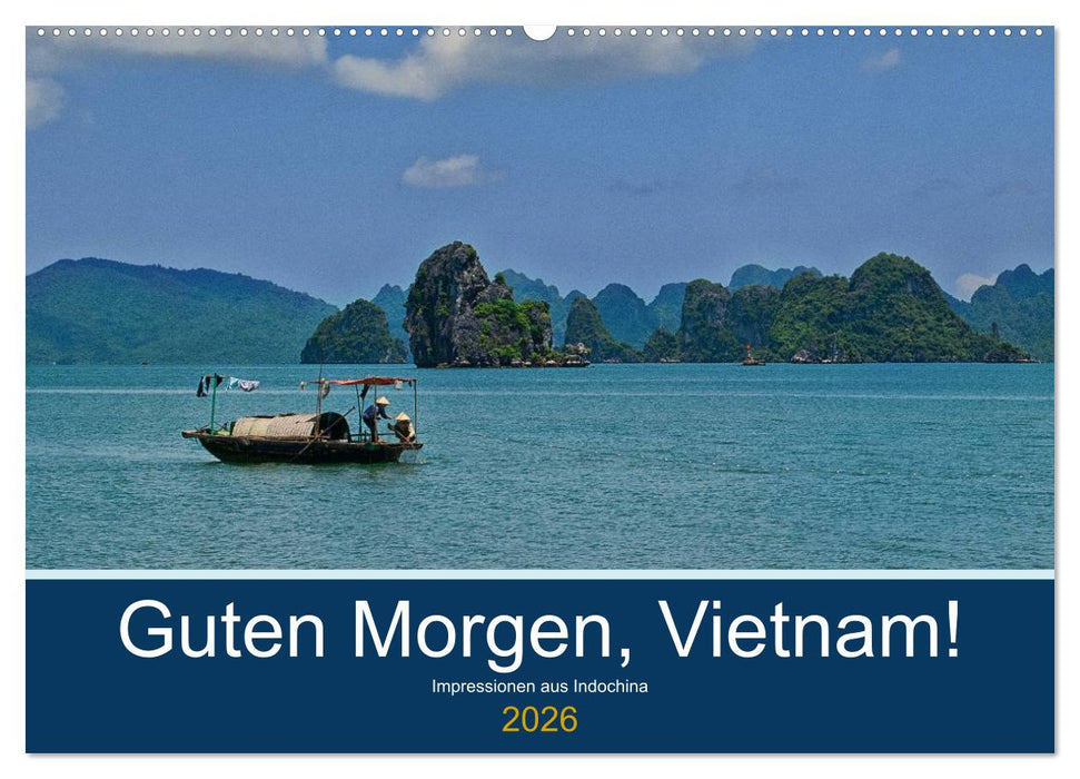 Guten Morgen, Vietnam! (CALVENDO Wandkalender 2026)