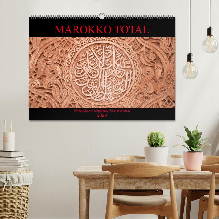 Marokko total (CALVENDO Wandkalender 2026)