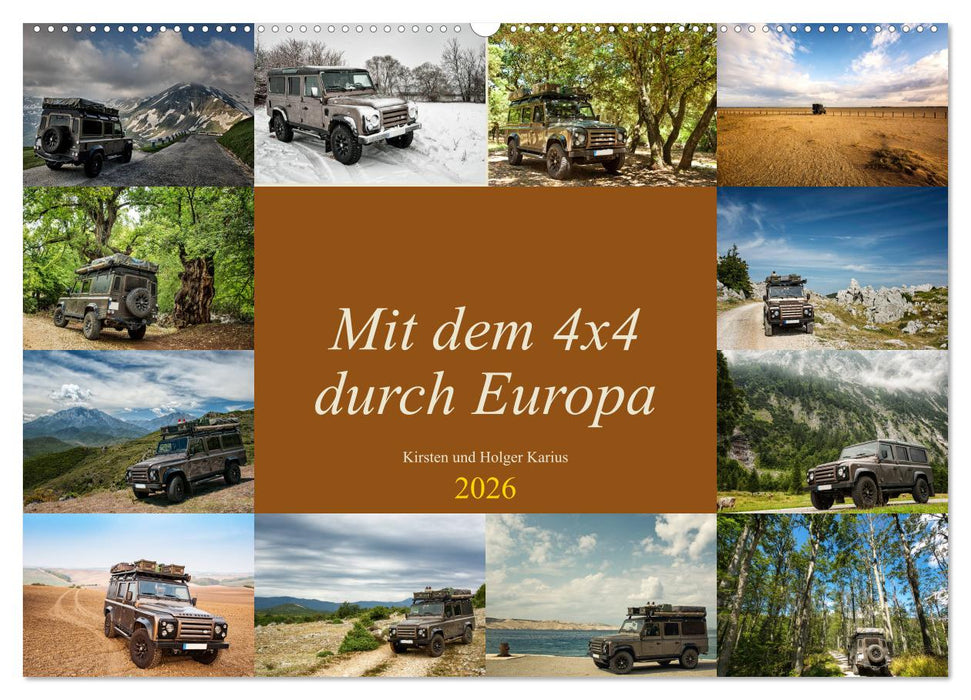 Mit dem 4x4 durch Europa (CALVENDO Wandkalender 2026)