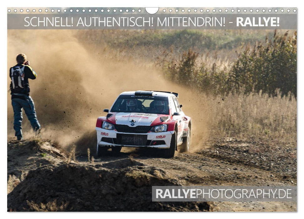 SCHNELL! AUTHENTISCH! MITTENDRIN! - RALLYE! (CALVENDO Wandkalender 2026)