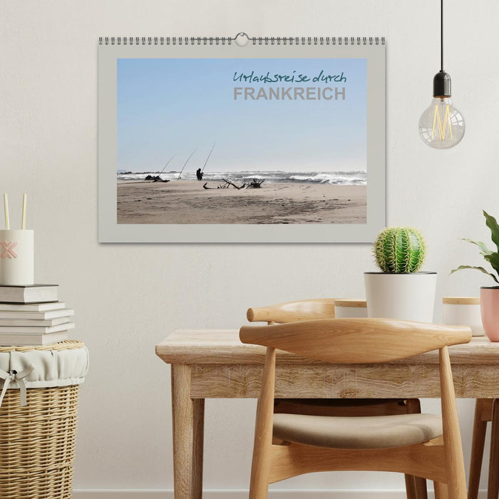 Urlaubsreise durch Frankreich (CALVENDO Wandkalender 2026)