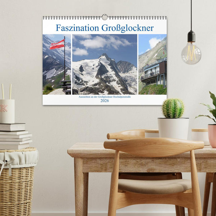 Faszination Großglockner - Aussichten an der Großglockner Hochalpenstraße (CALVENDO Wandkalender 2026)