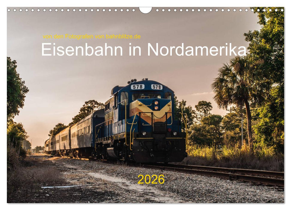 Eisenbahn in Nordamerika (CALVENDO Wandkalender 2026)
