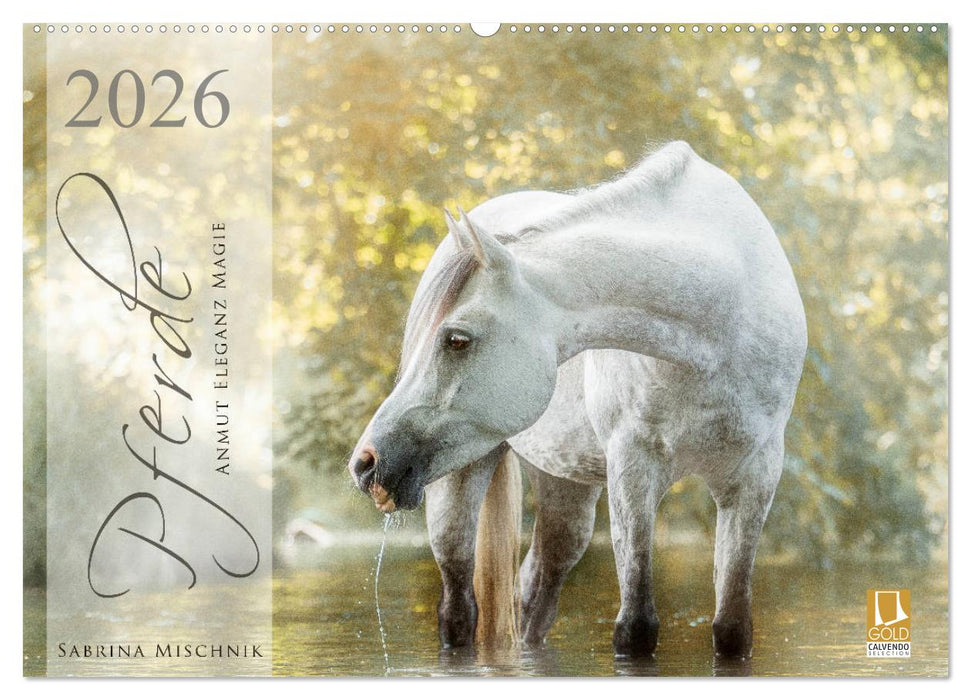 Pferde - Anmut, Eleganz, Magie (CALVENDO Wandkalender 2026)