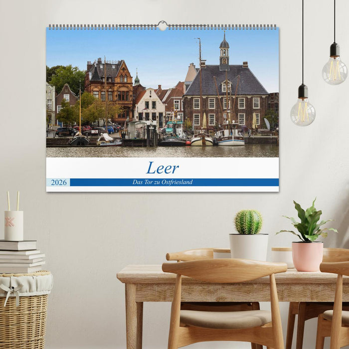 Leer - Das Tor zu Ostfriesland (CALVENDO Wandkalender 2026)