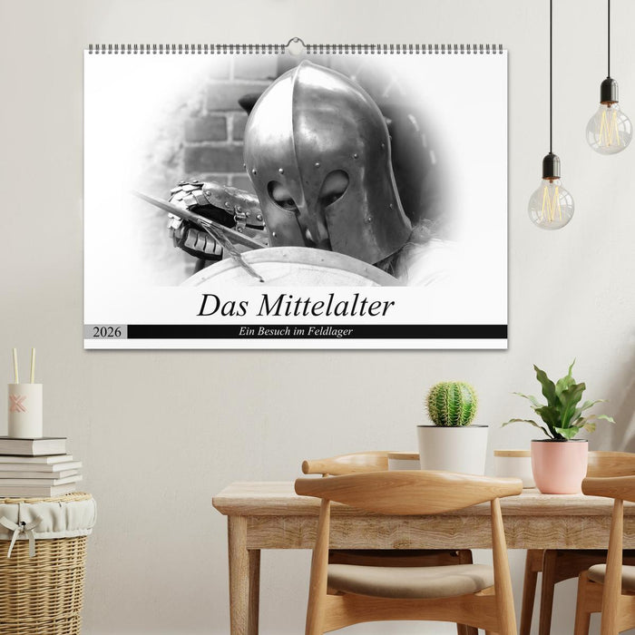Das Mittelalter - Ein Besuch im Feldlager (CALVENDO Wandkalender 2026)