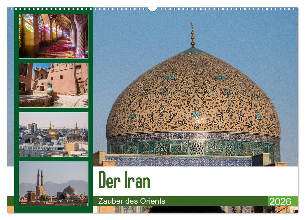 Der Iran - Zauber des Orients (CALVENDO Wandkalender 2026)
