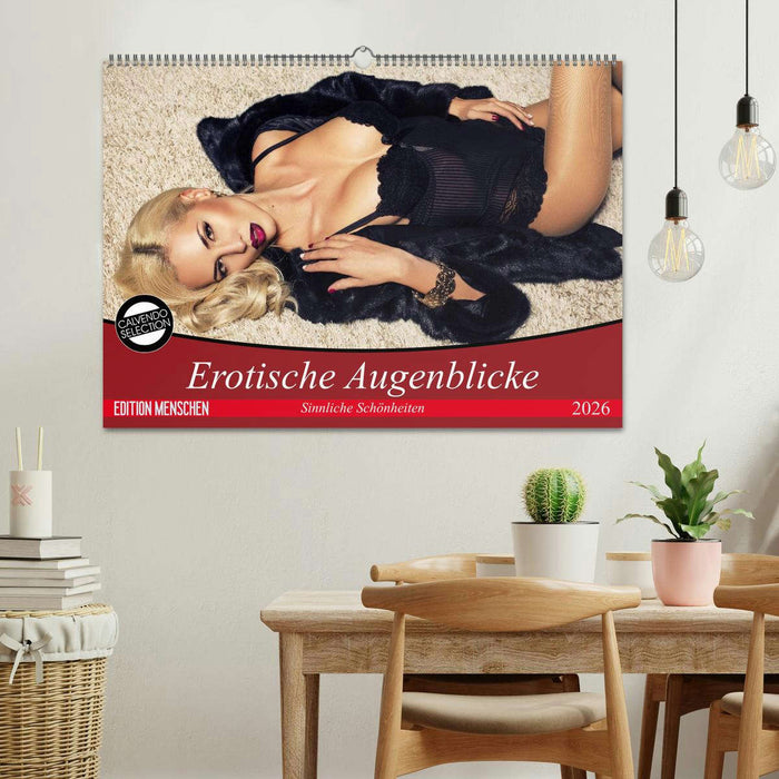 Erotische Augenblicke. Sinnliche Schönheiten (CALVENDO Wandkalender 2026)