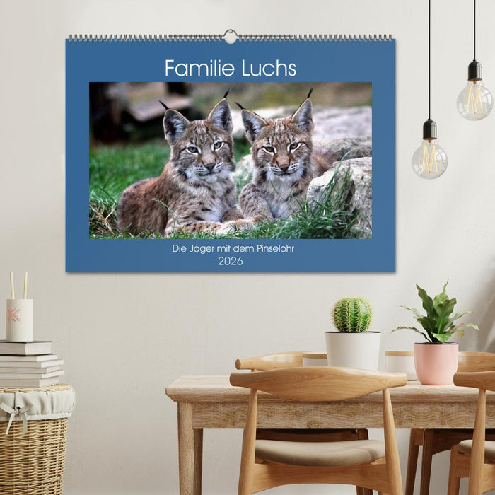 Familie Luchs - Die Jäger mit dem Pinselohr (CALVENDO Wandkalender 2026)