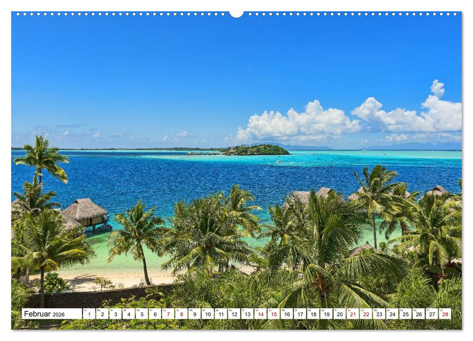 Reif für die Südsee. Reise von Fidschi bis Bora Bora (CALVENDO Wandkalender 2026)
