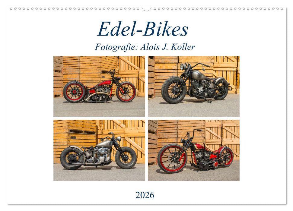 Edel-Bikes 2026 (CALVENDO Wandkalender 2026)