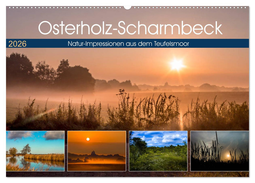 Osterholz-Scharmbeck, Natur-Impressionen aus dem Teufelsmoor (CALVENDO Wandkalender 2026)
