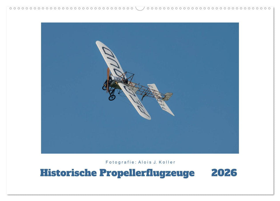 Historische Propellerflugzeuge 2026 (CALVENDO Wandkalender 2026)