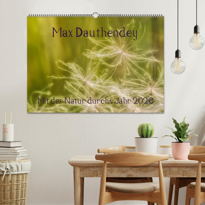 Max Dauthendey - Mit der Natur durchs Jahr (CALVENDO Wandkalender 2026)
