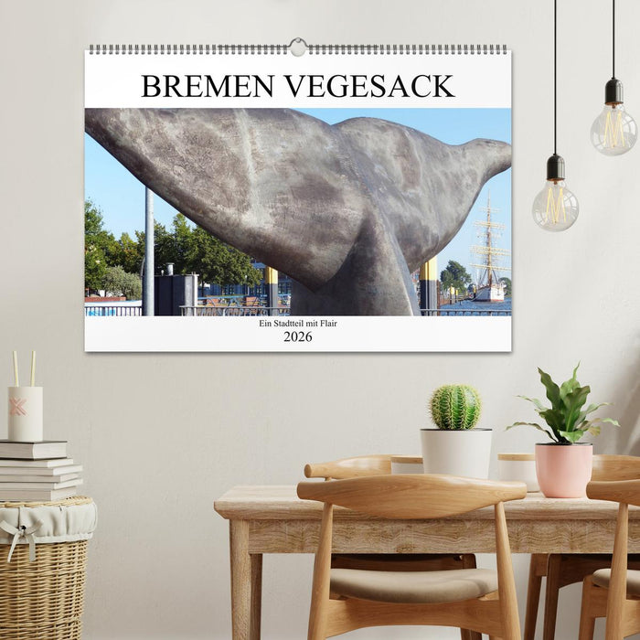 Bremen Vegesack - Ein Stadtteil mit Flair (CALVENDO Wandkalender 2026)